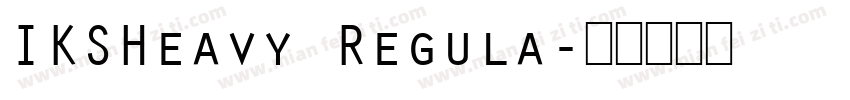 IKSHeavy Regula字体转换